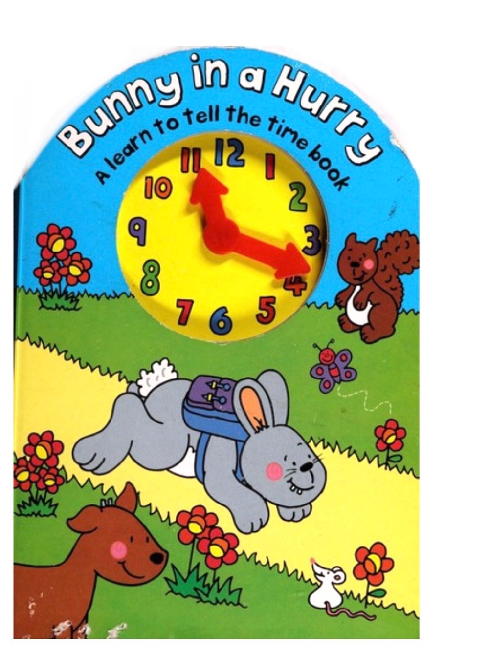 Bunny in a Hurry Learn-to-Tell Time Board Book